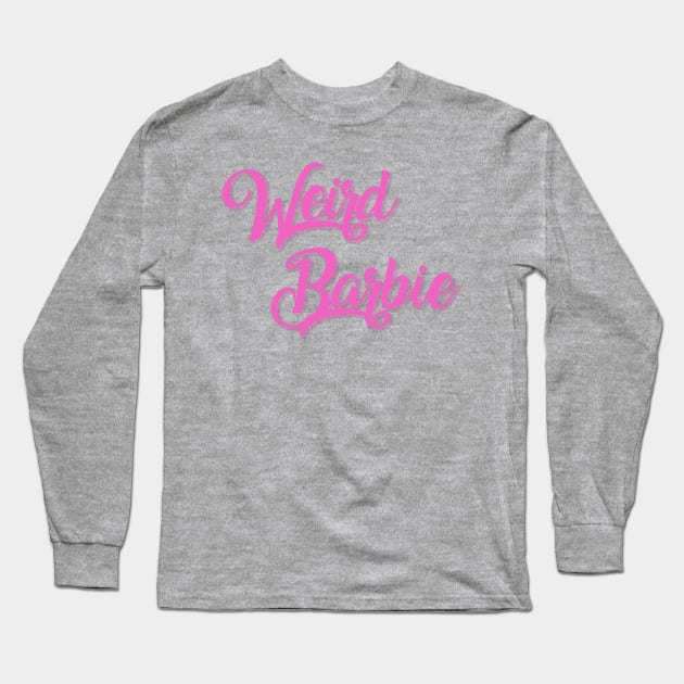 Weird Barbie Sticker Long Sleeve T-Shirt by MovieFunTime